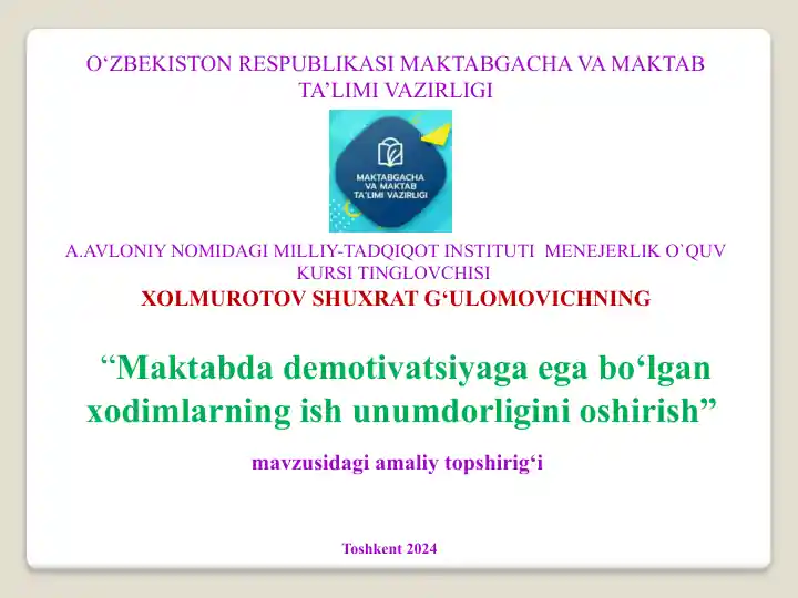 Demotivatsiyaga ega bo‘lgan xodimlarning ishunumdorligini oshirish