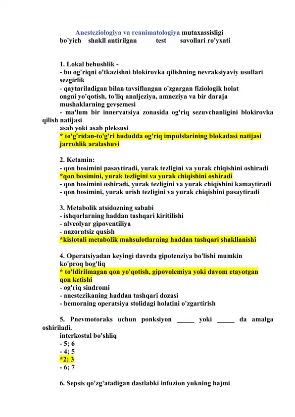 Anesteziologiya va reanimatologiya mutaxassisligi bo‘yicha shakllantirilgan test savollari ro‘yxati