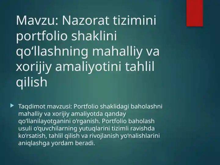 Nazorat tizimini portfolio shaklini qo‘llashning mahalliy va xorijiy amaliyotini tahlil qilish