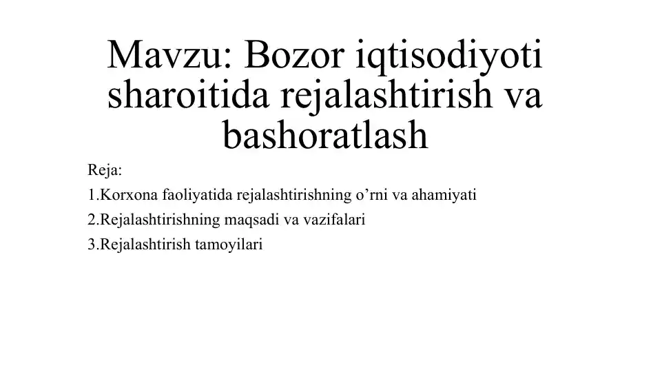 Bozoriqtisodiyotisharoitidarejalashtirishvabashoratlash