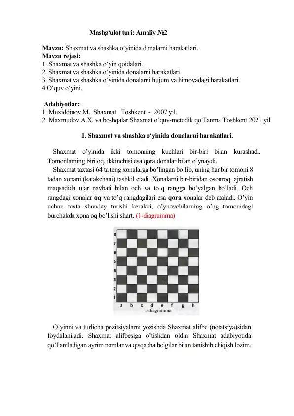 Shaxmat va shashka o‘yinida donalarni harakatlari.