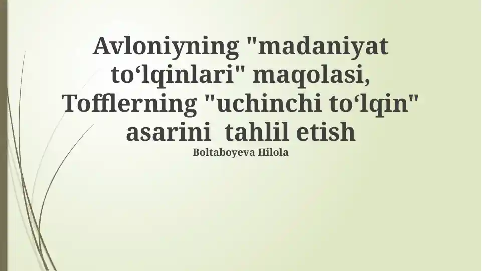 Avloniyning "Madaniyat toʻlqinlari" maqolasi, Tofflerning "uchinchi toʻlqin" asarini tahlil etish