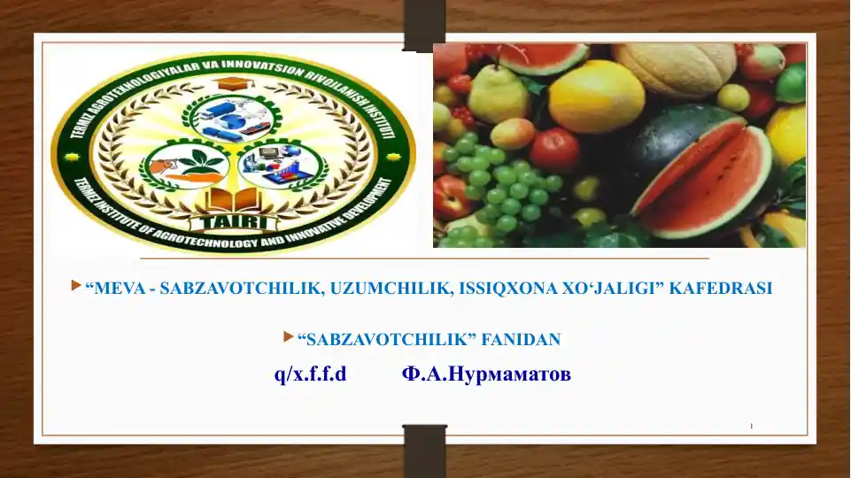 Sabzavotchilik Fanining Ahamiyat va Maqsadi