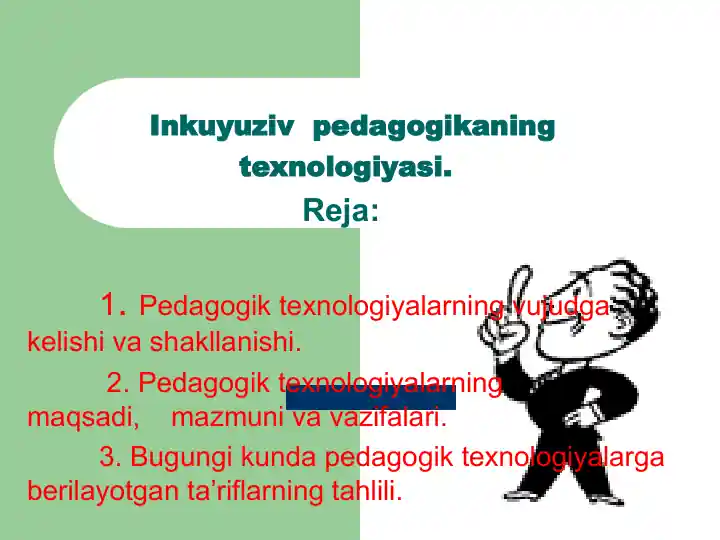 Pedagogik texnologiyalarning vujudgakelishi va shakllanishi