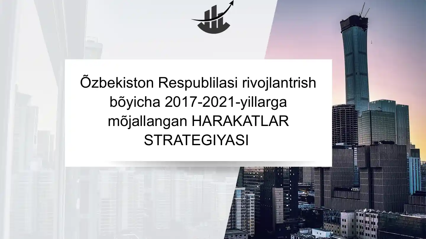 Õzbekiston Respublilasi rivojlantrish bõyicha 2017-2021-yillarga
