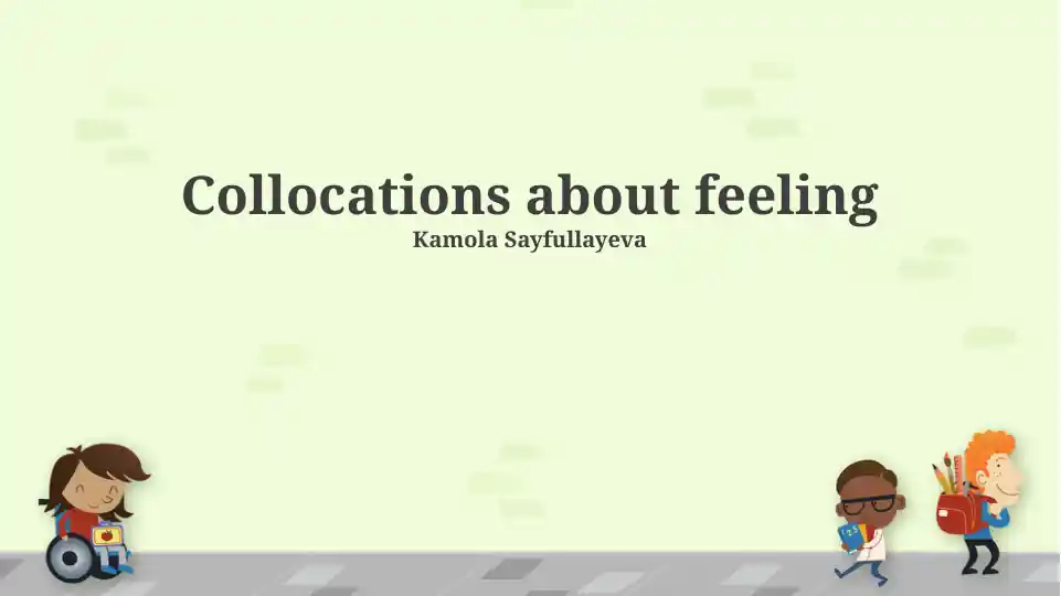 Collocations about feeling
