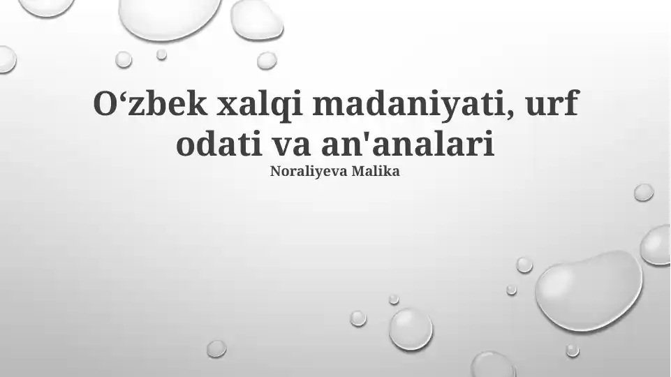 Oʻzbek xalqi madaniyati, urf odati va an'analari