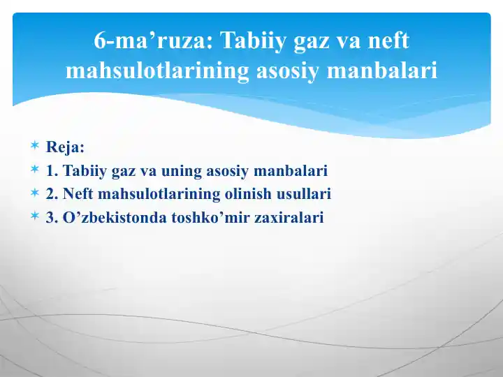 Tabiiygaz va uning asosiy manbalari