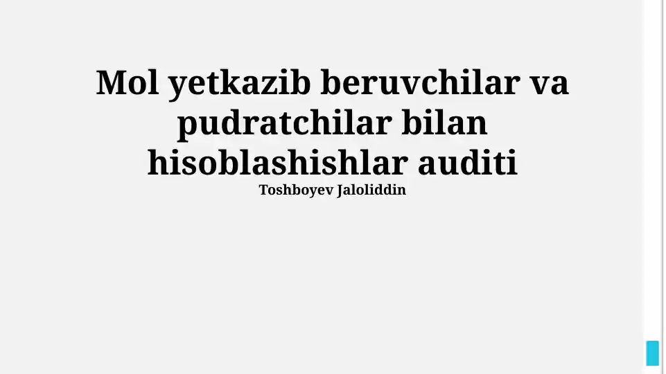 Yetkazib beruvchilar va pudratchilar bilan hisob-kitoblar auditi