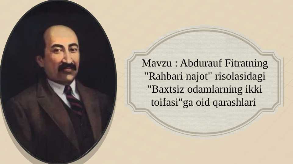 Abdurauf Fitratning "Rahbari najot" risolasidagi "Baxtsiz odamlarning ikki toifasi"ga oid qarashlari