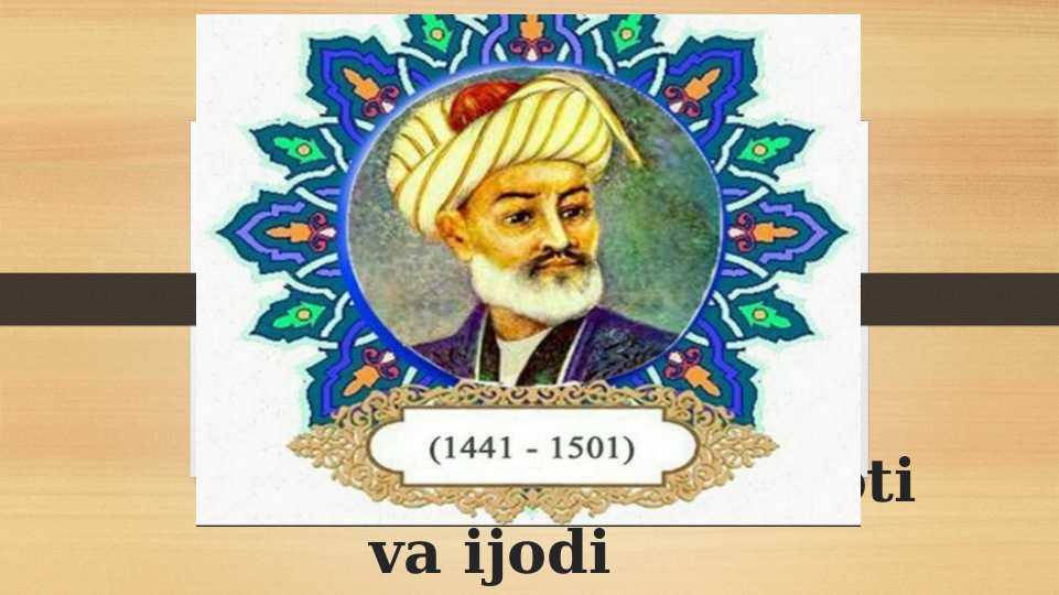 Alisher Navoiy hayoti va ijodi
