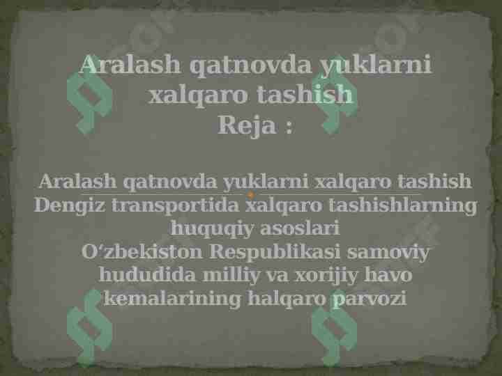 Aralash qatnovda yuklarni xalqaro tashish