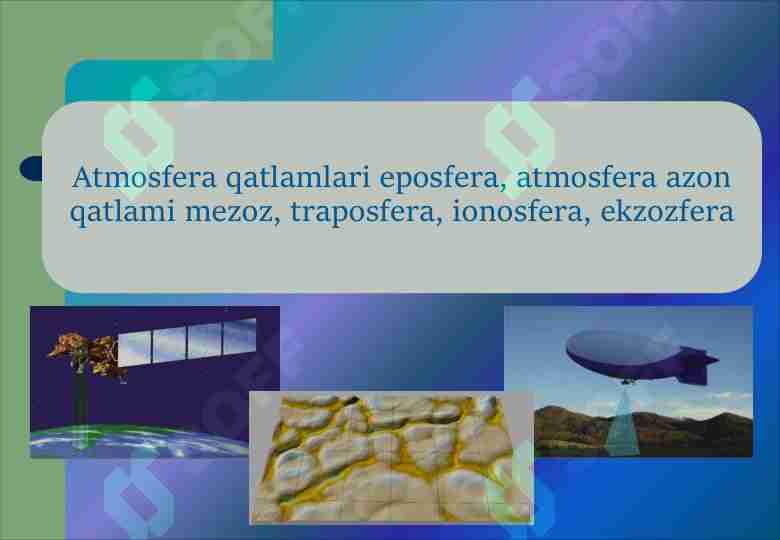 Atmosfera qatlamlari eposfera, atmosfera azon qatlami mezoz, traposfera, ionosfera, ekzozfera