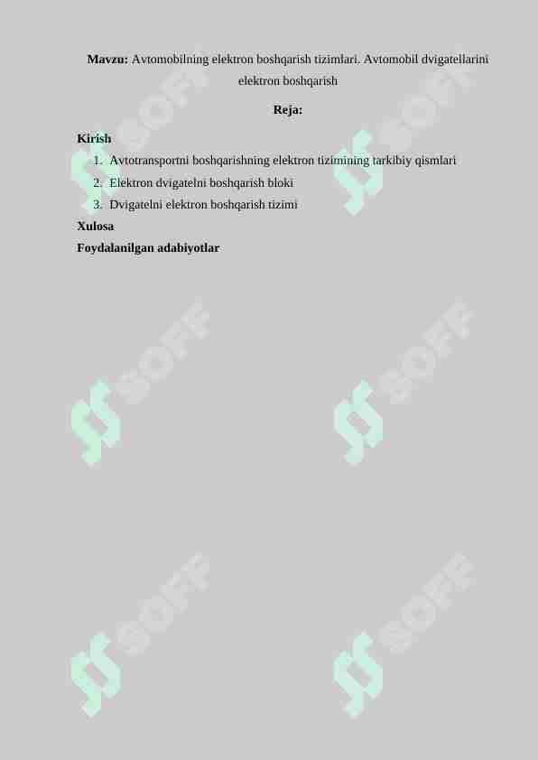 Avtomobilning elektron boshqarish tizimlari. Avtomobil dvigatellarini elektron boshqarish