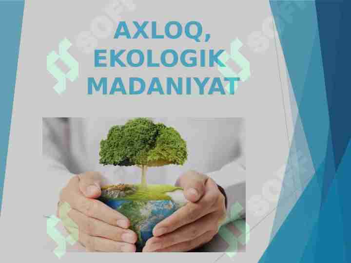 Axloq, ekologik madaniyat.