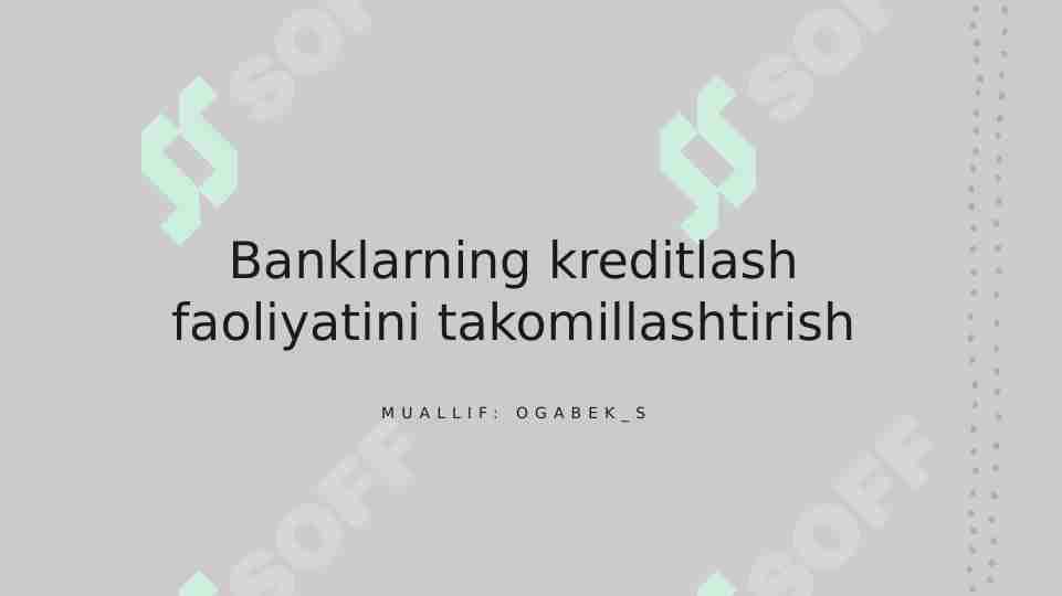 Banklarning kreditlash faoliyatini takomillashtirish