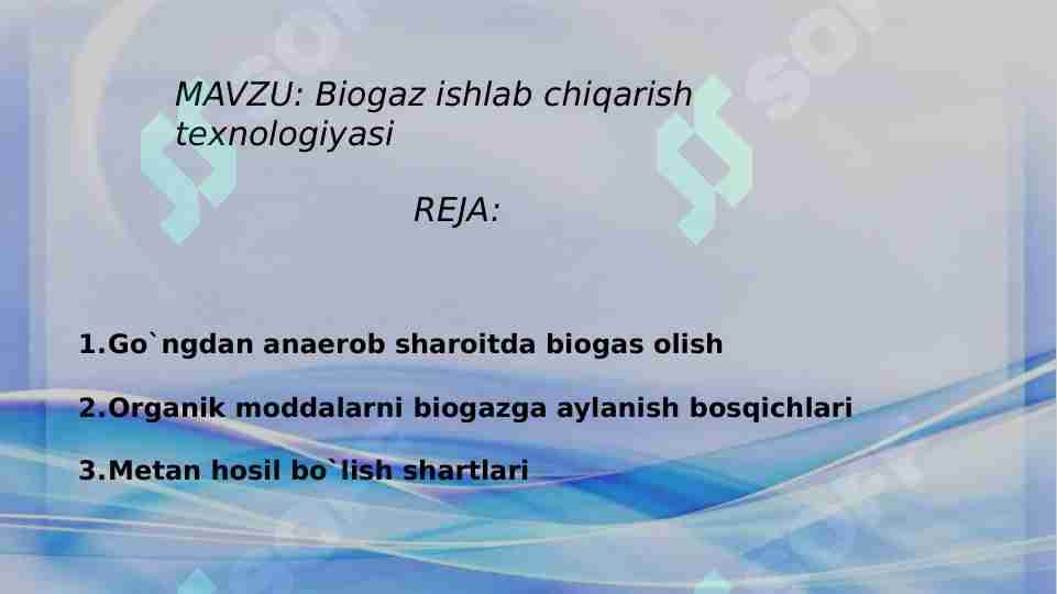 Biogaz ishlab chiqarish texnologiyasi