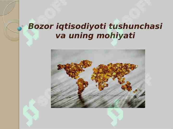 Bozor iqtisodiyoti tushunchasi va uning mohiyati