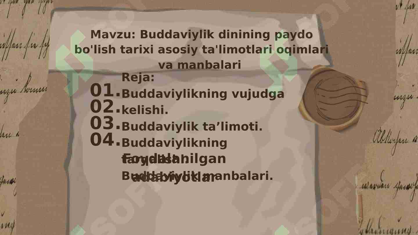 Buddaviylik dinining paydo bo'lish tarixi asosiy ta'limotlari oqimlari va manbalari