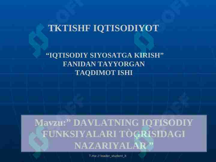 DAVLATNING IQTISODIY FUNKSIYALARI TÒĢRISIDAGI NAZARIYALAR