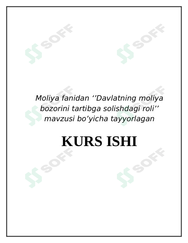 Davlatning moliya bozorini tartibga solishdagi roli