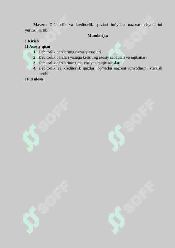 Debitorlik va kreditorlik qarzlari bo’yicha nazorat schyotlarini yuritish tartibi