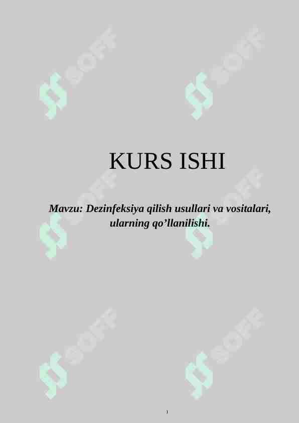 Dezinfeksiya qilish usullari va vositalari, ularning qo’llanilishi.