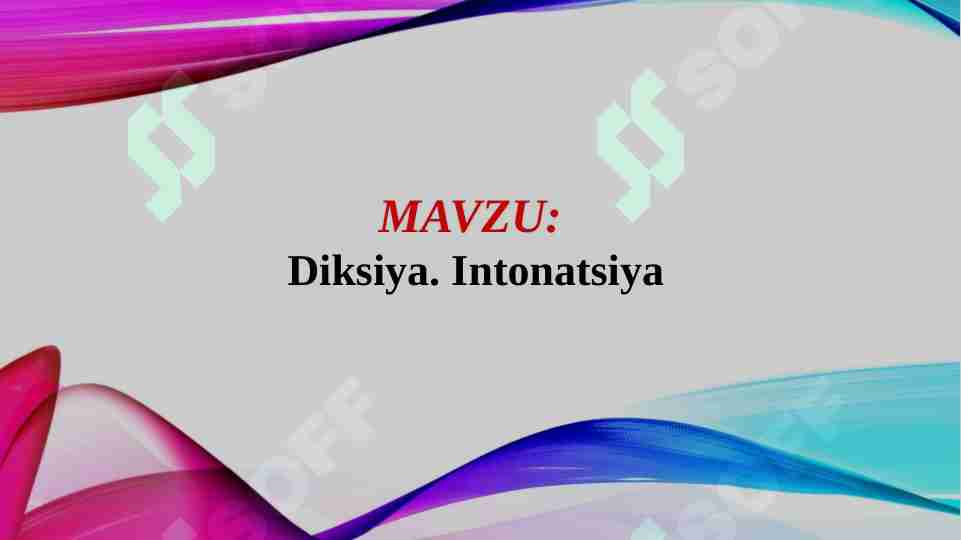 Diksiya. Intonatsiya
