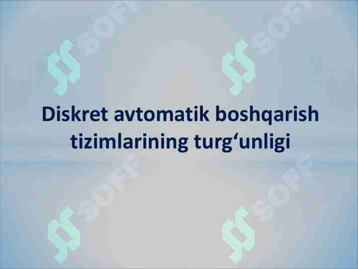 Diskret avtomatik boshqarish tizimlarining turg'unligi