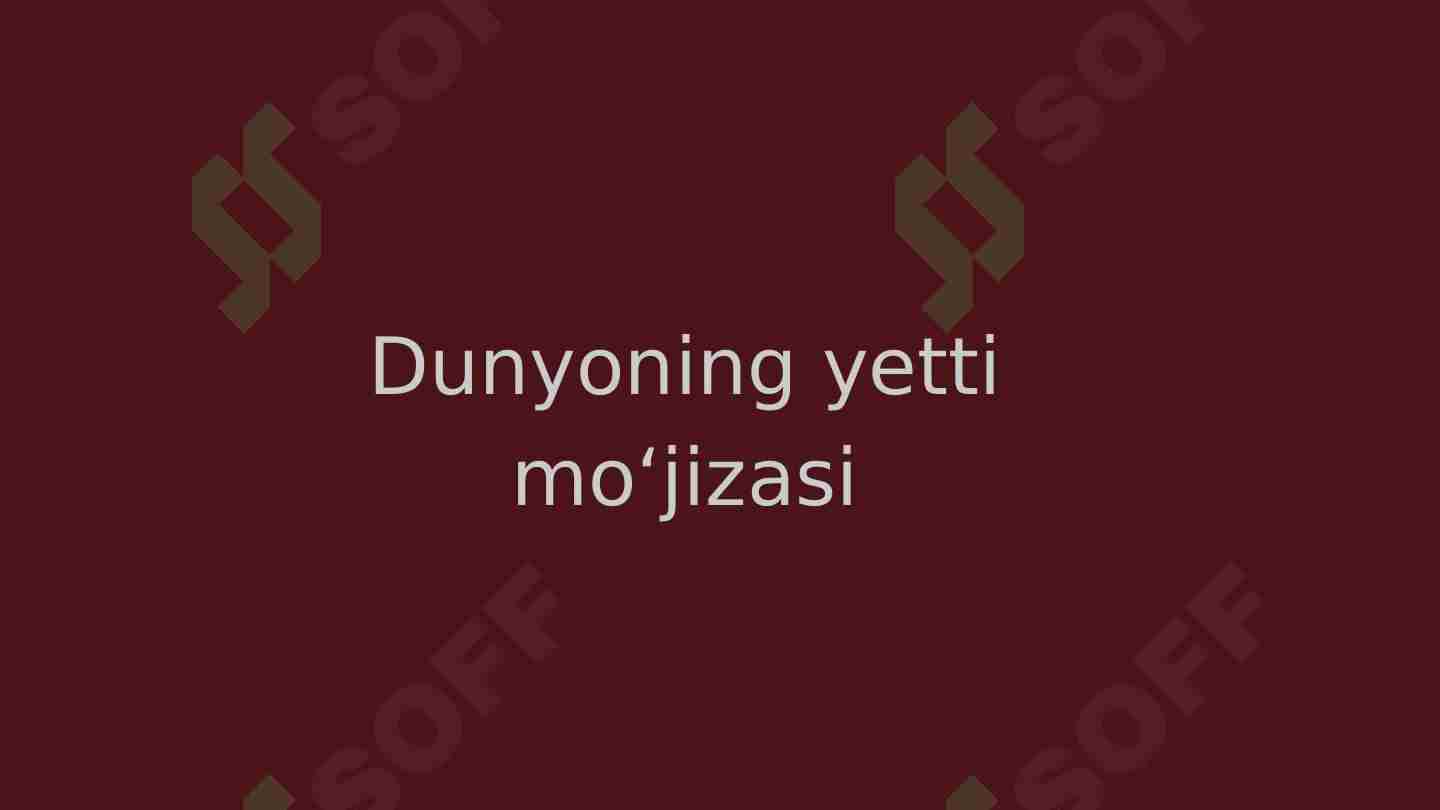 Dunyoning yetti moʻjizasi