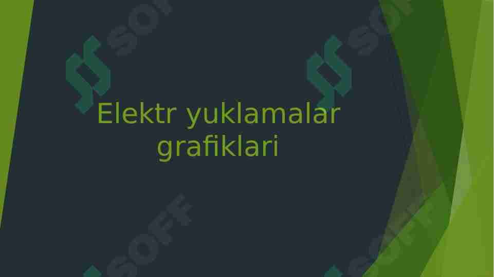 Elektr yuklamalar grafiklari
