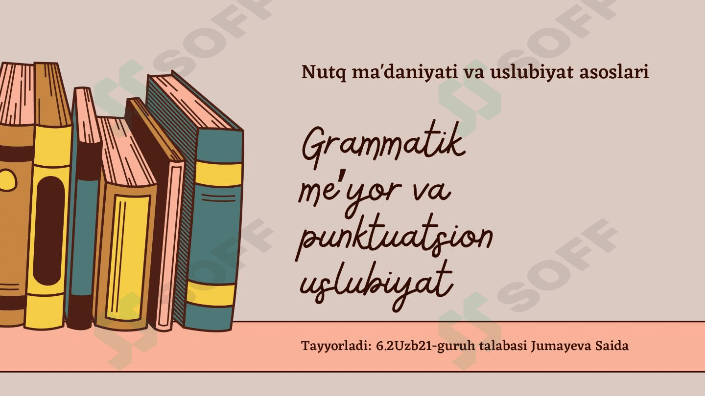 Grammatik me ʼ yor va punktuatsion uslubiyat
