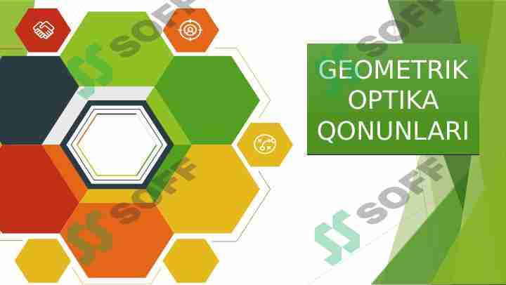GEOMETRIK OPTIKA QONUNLARI