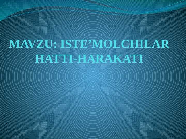 IstemolchIlar hatti-harakati