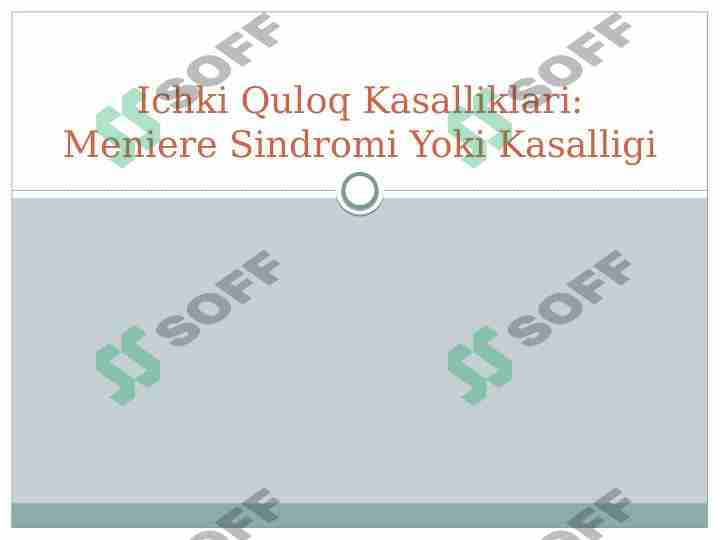 Ichki Quloq Kasalliklari: Meniere Sindromi Yoki Kasalligi