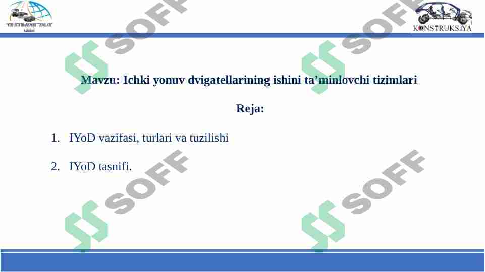 Ichki yonuv dvigatellarining ishini ta’minlovchi tizimlari
