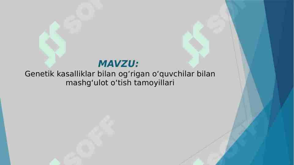 Genetik kasalliklar bilan og‘rigan o‘quvchilar bilan mashg‘ulot o‘tish tamoyillari