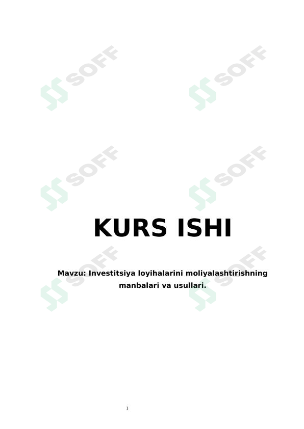 Investitsiya loyihalarini moliyalashtirishning manbalari va usullari.