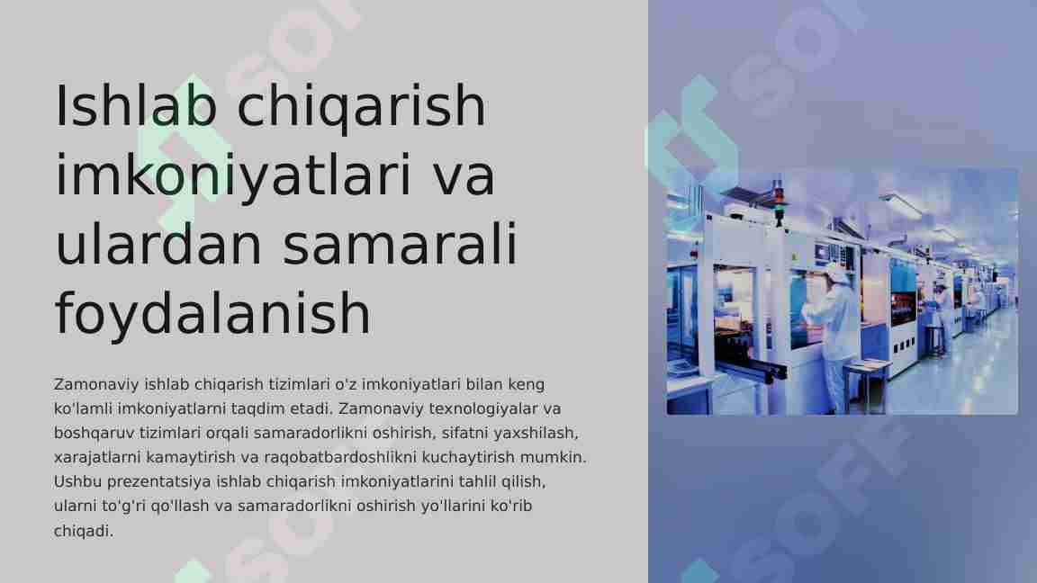 Ishlab chiqarish imkoniyatlari va ulardan samarali foydalanish