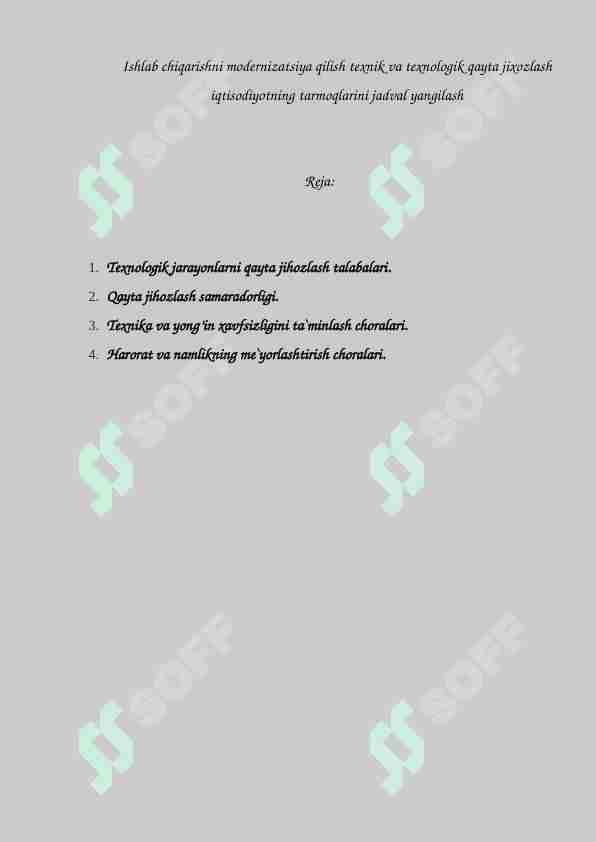 Ishlab chiqarishni modernizatsiya qilish texnik va texnologik qayta jixozlash iqtisodiyotning tarmoqlarini jadval yangilash