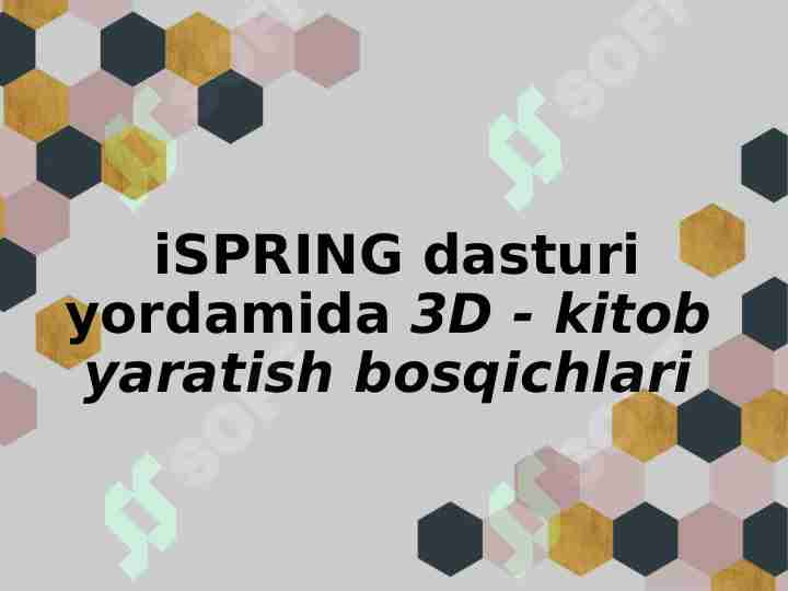 Ispring dasturi yordamida 3D kitob yaratish bosqichlri