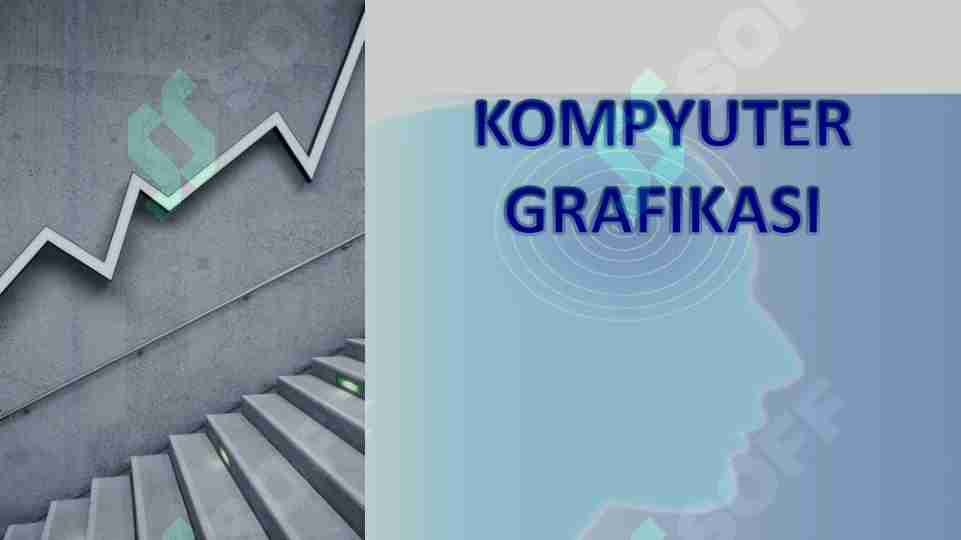 KOMPYUTER GRAFIKASI