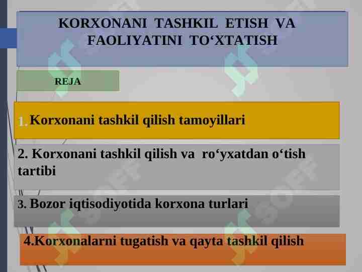 KORXONANI TASHKIL ETISH VA FAOLIYATINI TO‘XTATISH