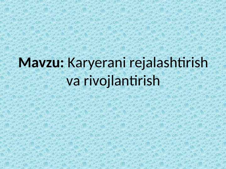 Karyerani rejalashtirish va rivojlantirish