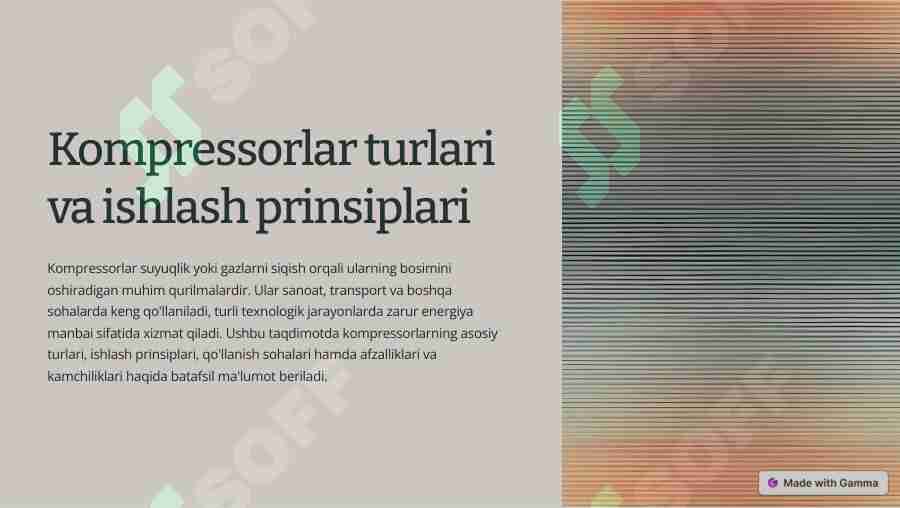 Kompressorlar turlari va ishlash prinsiplari