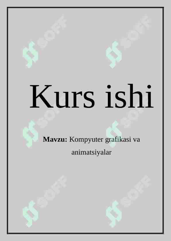 Kompyuter grafikasi va animatsiyalar