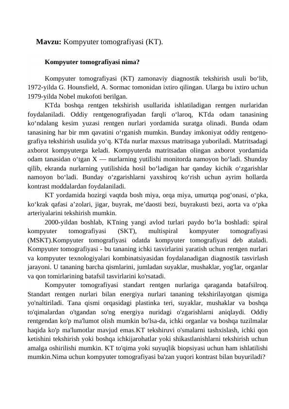 Kompyuter tomografiyasi (KT)