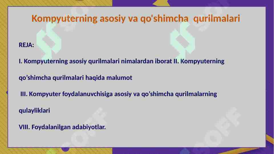 Kompyuterning asosiy va qo'shimcha qurilmalari