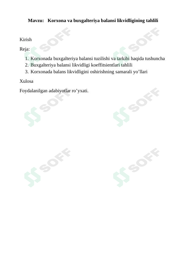 Korxona va buxgalteriya balansi likvidligining tahlili