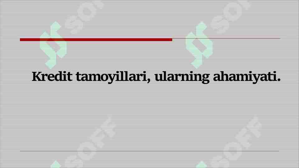 Kredit tamoyillari, ularning ahamiyati